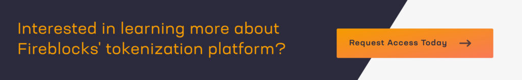 Call to action to request access to Fireblocks.