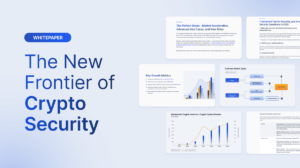 “The New Frontier of Crypto Security” Report: Navigating the Latest Threats With Best-in-Class Security