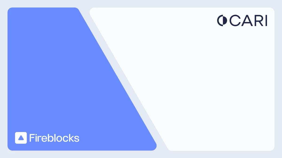 A New Inter-Bank Tokenized Deposits Model for US Banks: The Cari Network x Fireblocks
